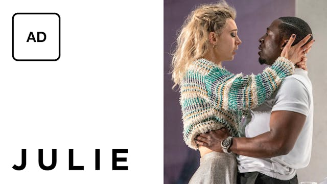 Julie: Full Play - Audio Description