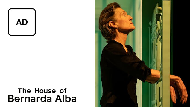 The House of Bernarda Alba: Full Play - Audio Description