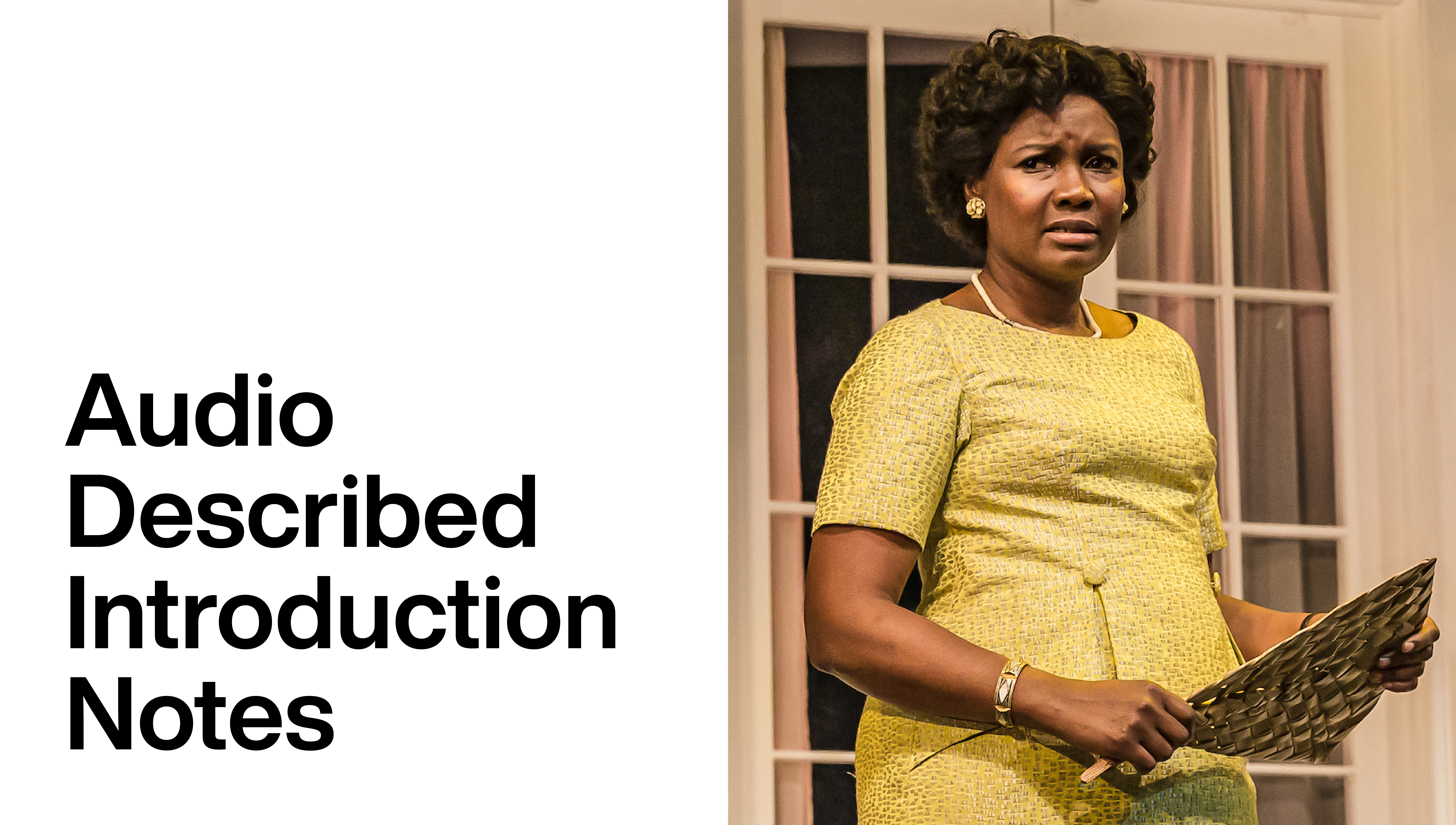 Three Sisters: Audio Described Introduction Notes