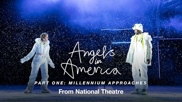 Angels in America Part One: Millenniu...