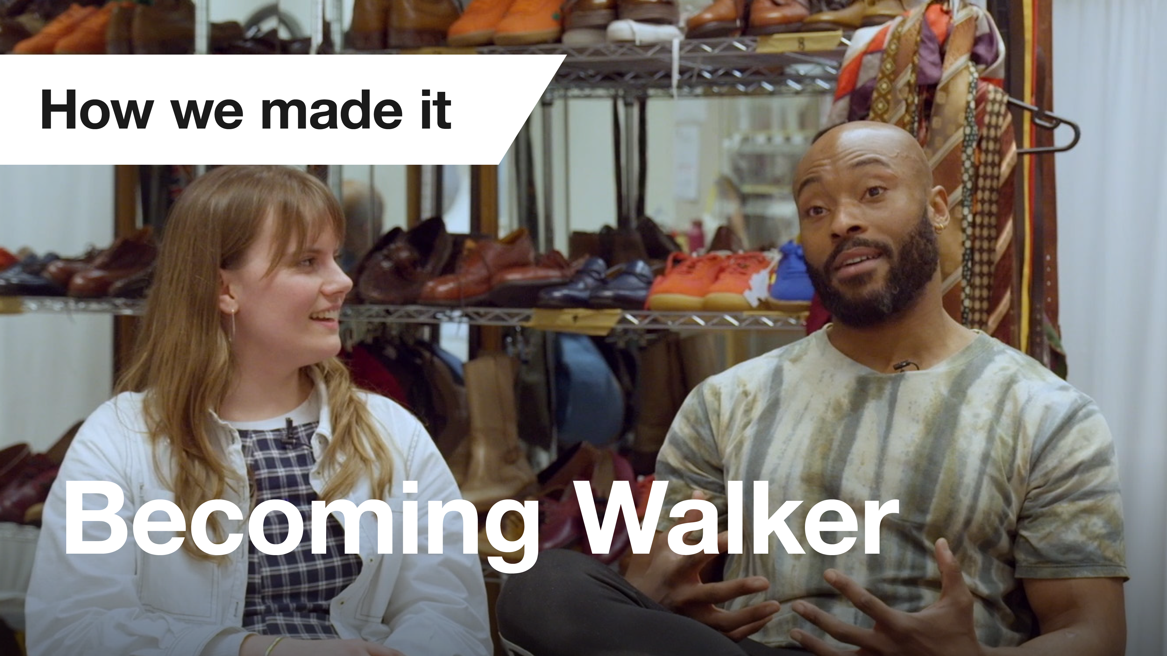 Alterations: How we made it - Becoming Walker