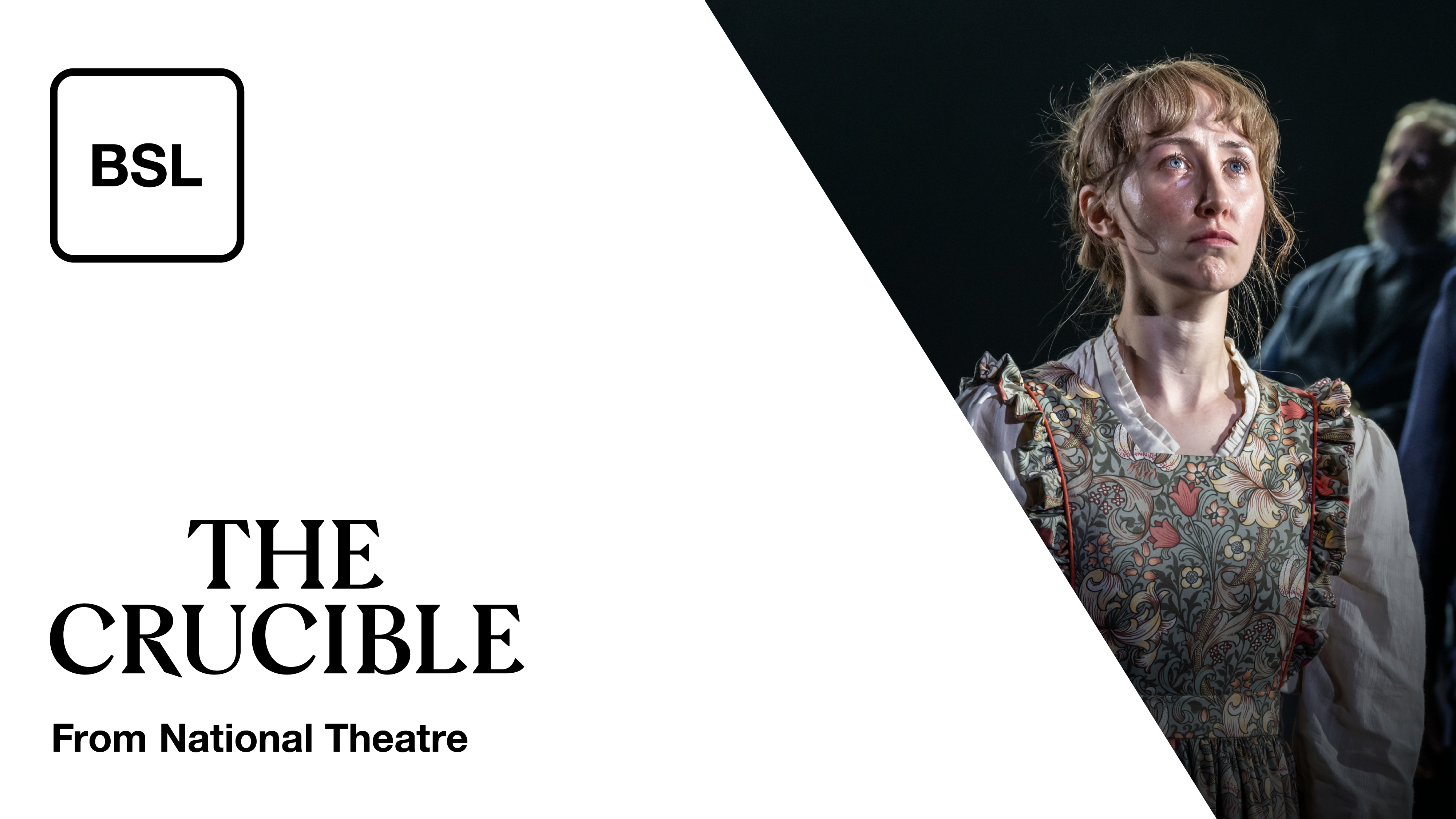 The Crucible: Full Play - British Sign Language 
