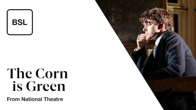 The Corn is Green: Full Play - British Sign Language