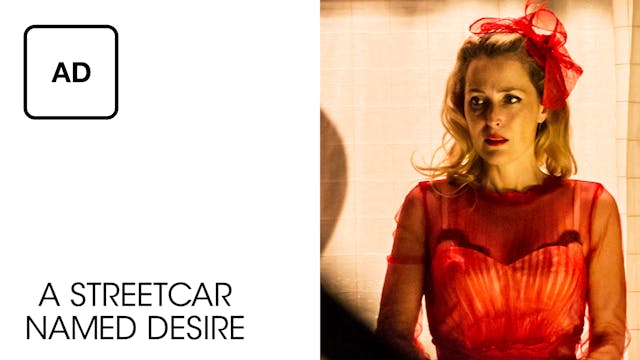 A Streetcar Named Desire: Full Play - Audio Description