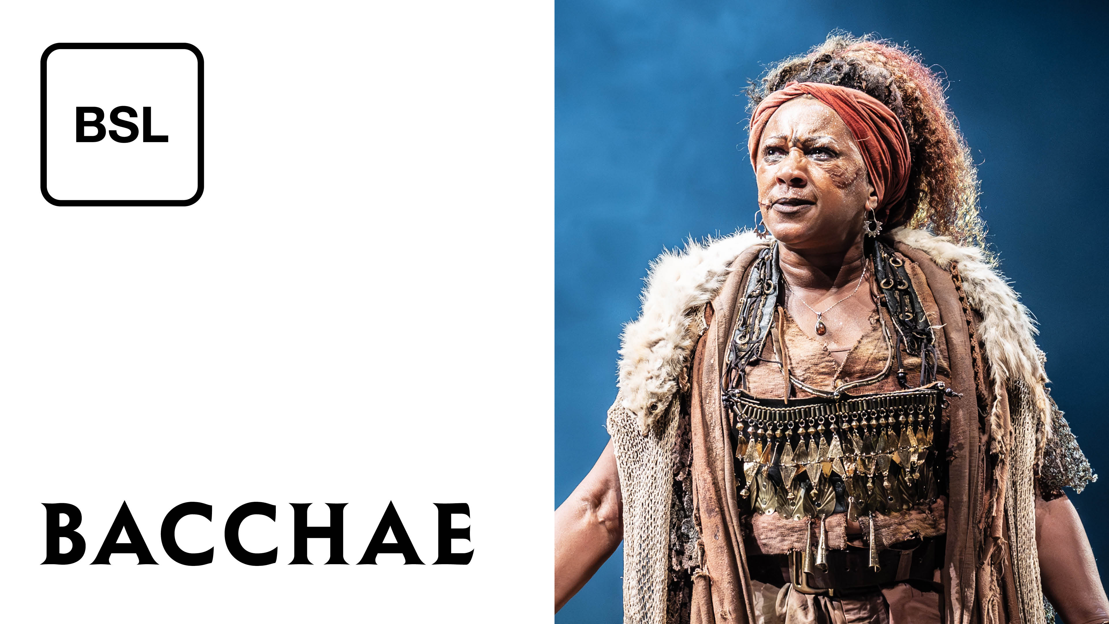 British Sign Language: Bacchae