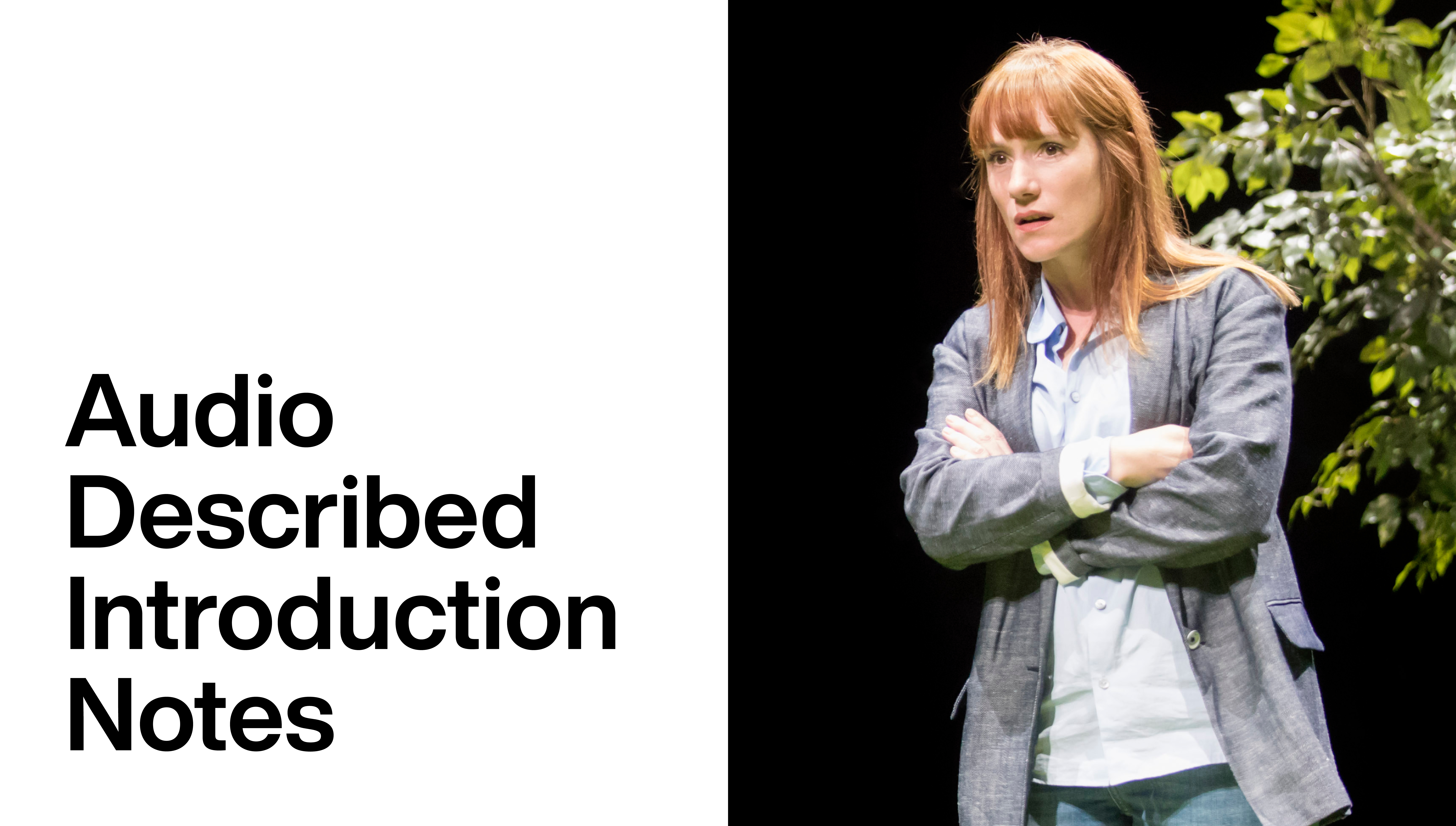 Yerma: Audio Described Introduction Notes