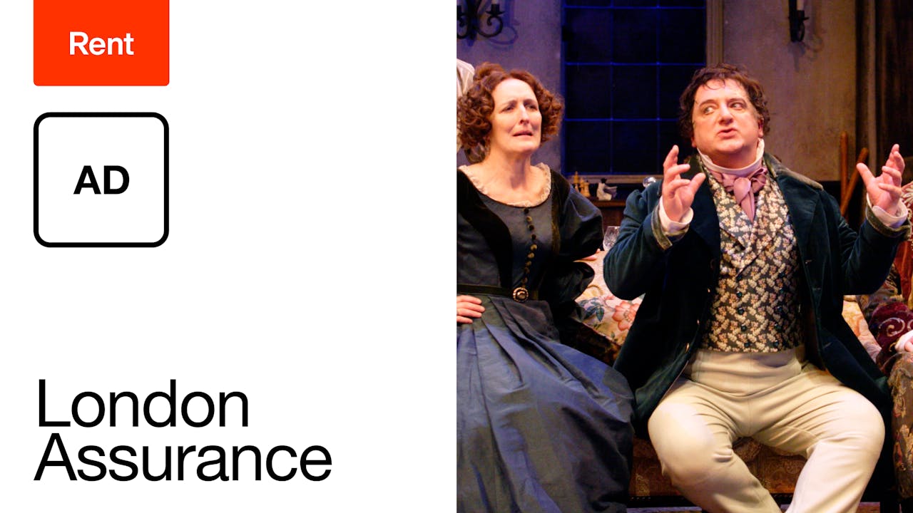 Audio Description: London Assurance (Rent)