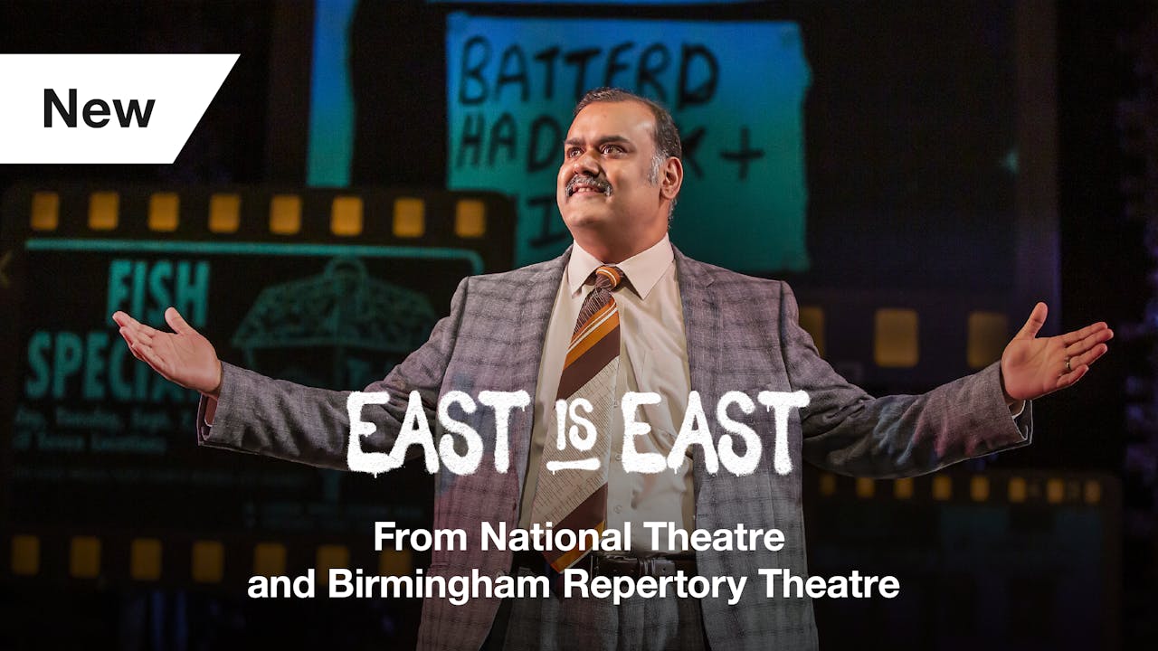 East is East Full Play National Theatre at Home