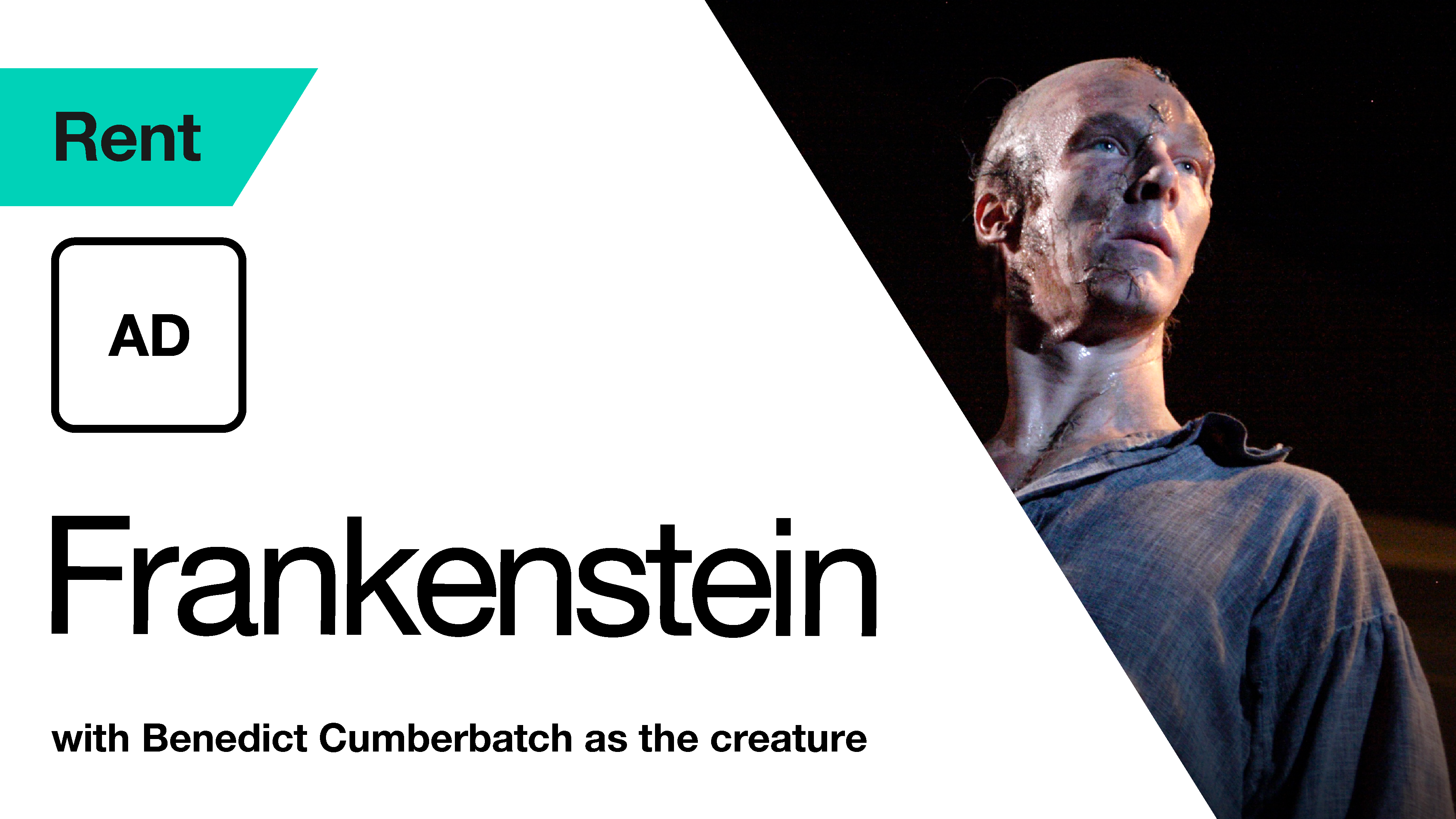 AD: Frankenstein (with Benedict Cumberbatch) - National Theatre At Home