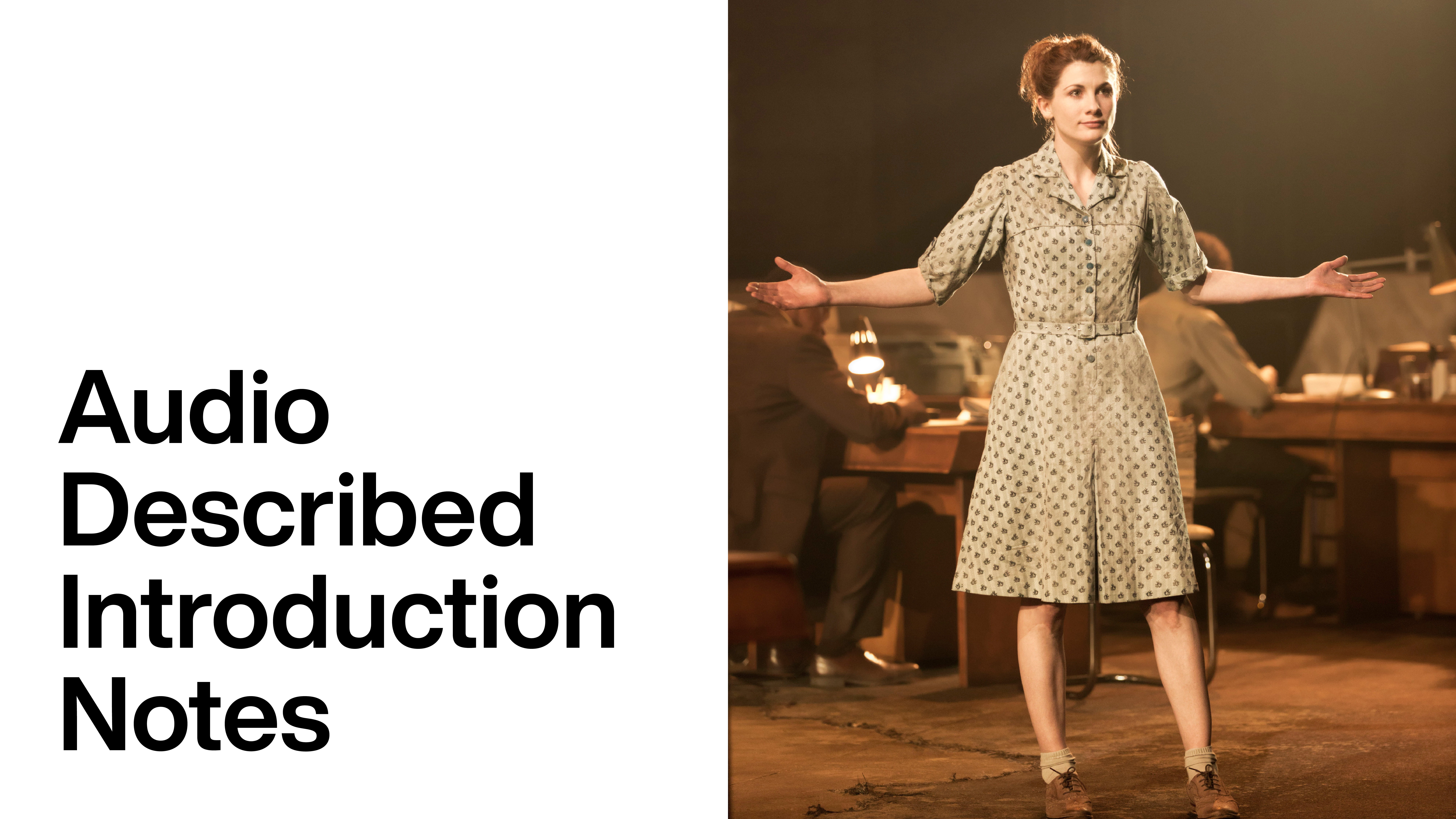  Antigone: Audio Described Introduction Notes