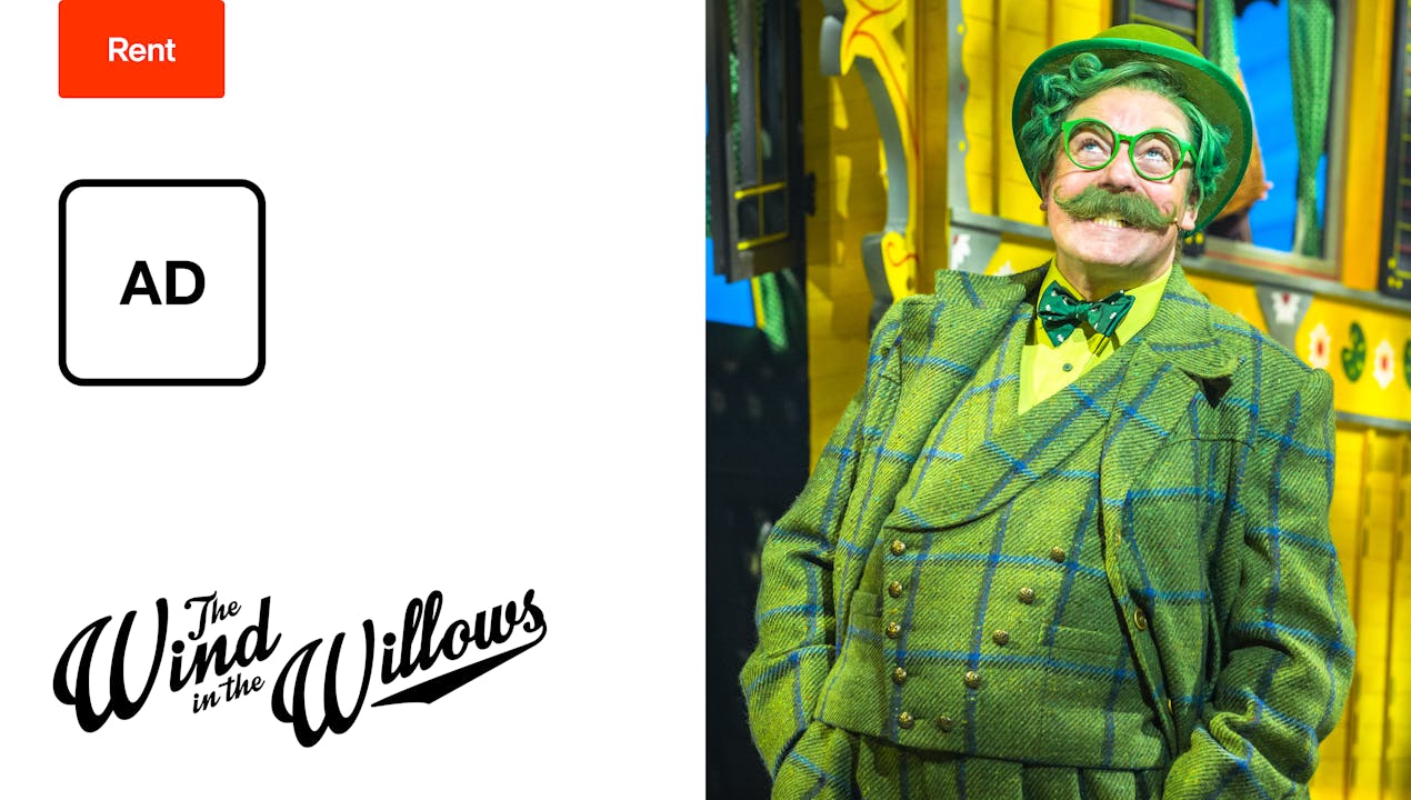 Audio Description: The Wind in the Willows (Rent)