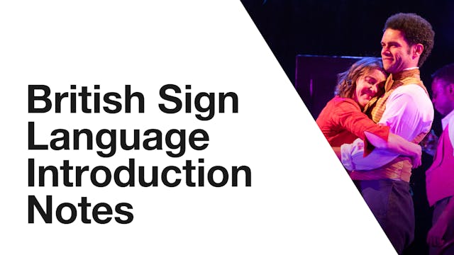 Underdog: The Other Other Brontë: British Sign Language - Introduction Notes