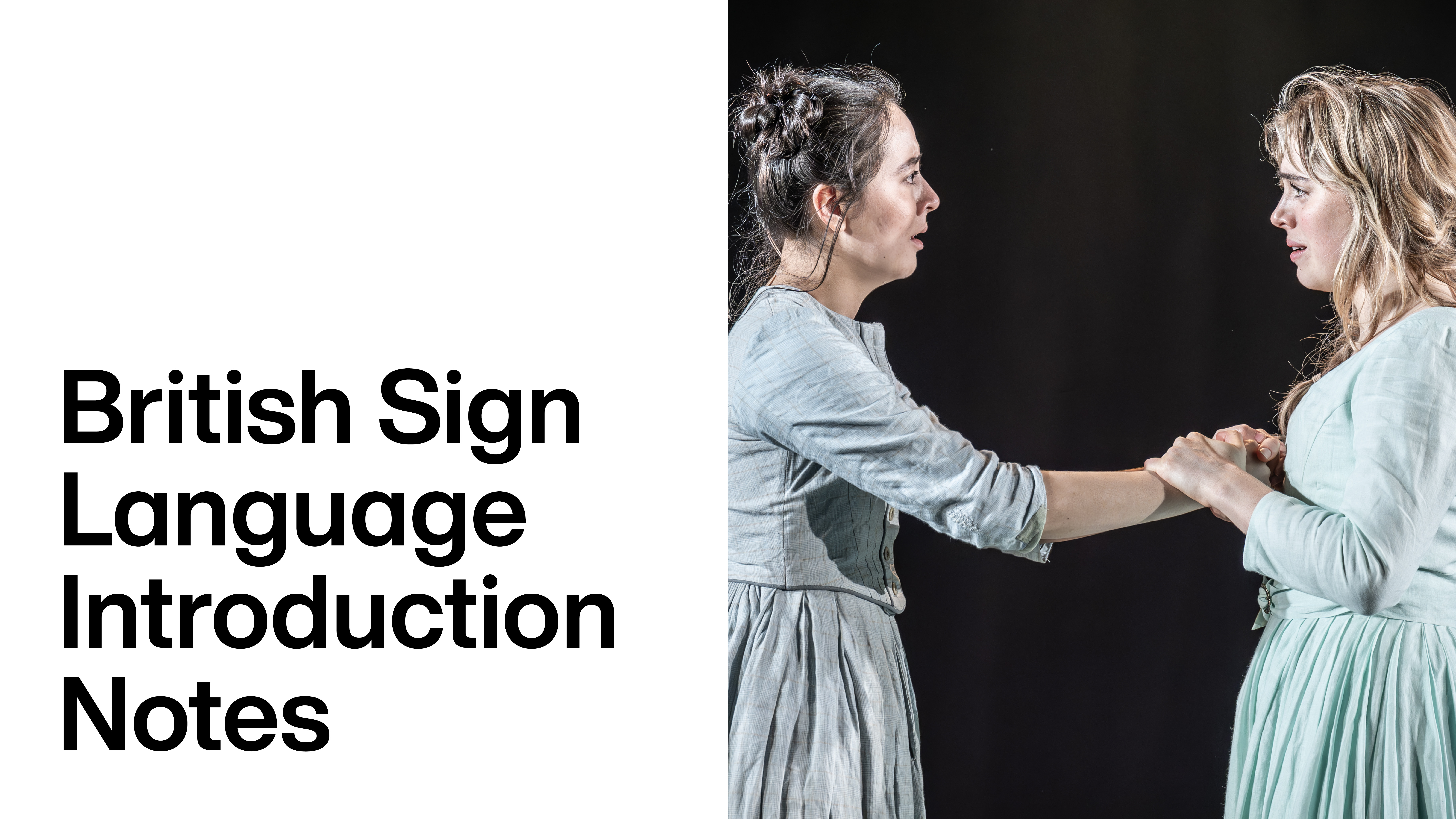 London Tide: British Sign Language Introduction Notes