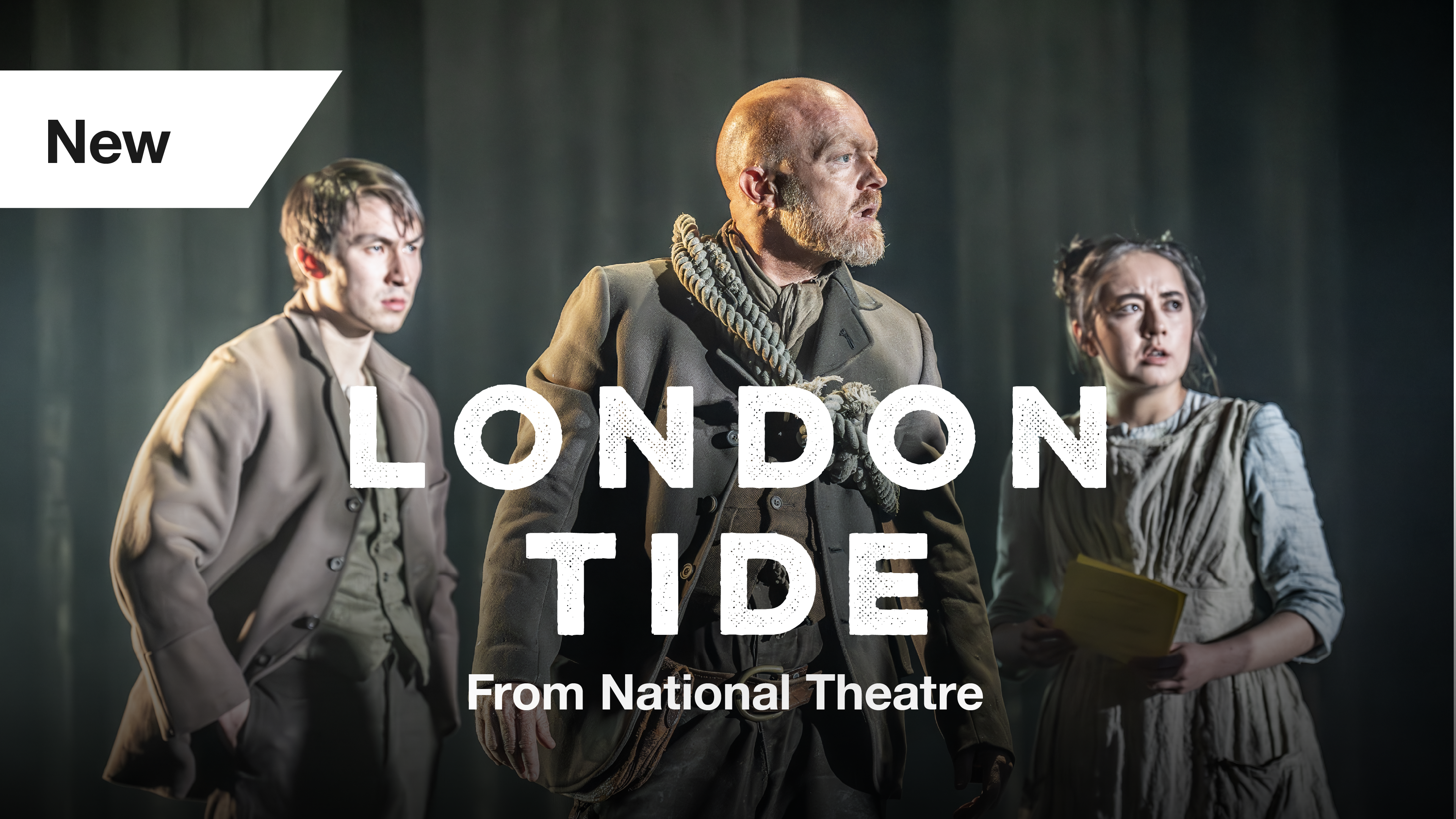 London Tide National Theatre at Home