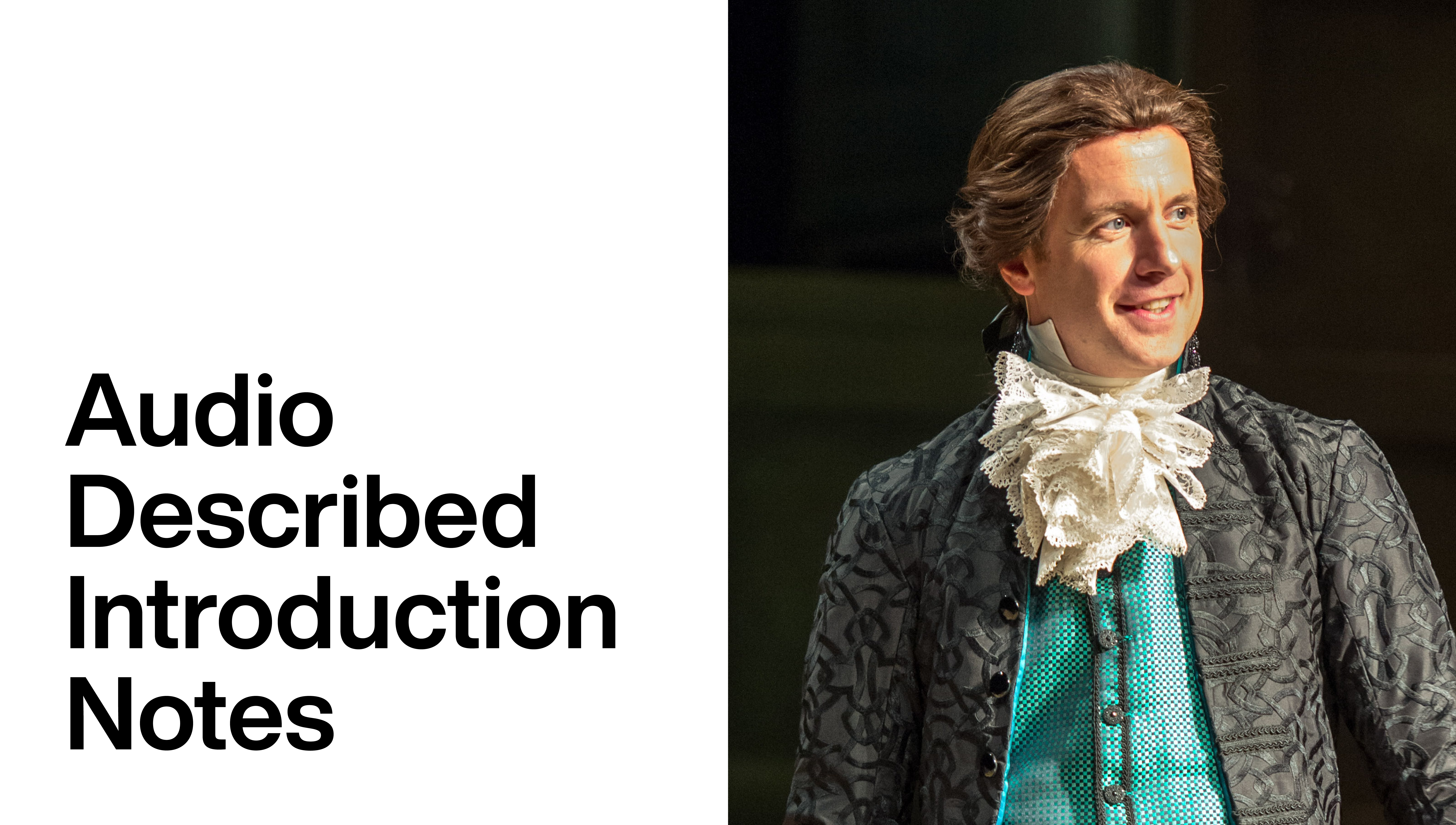 The Beaux' Stratagem: Audio Description Introduction Notes