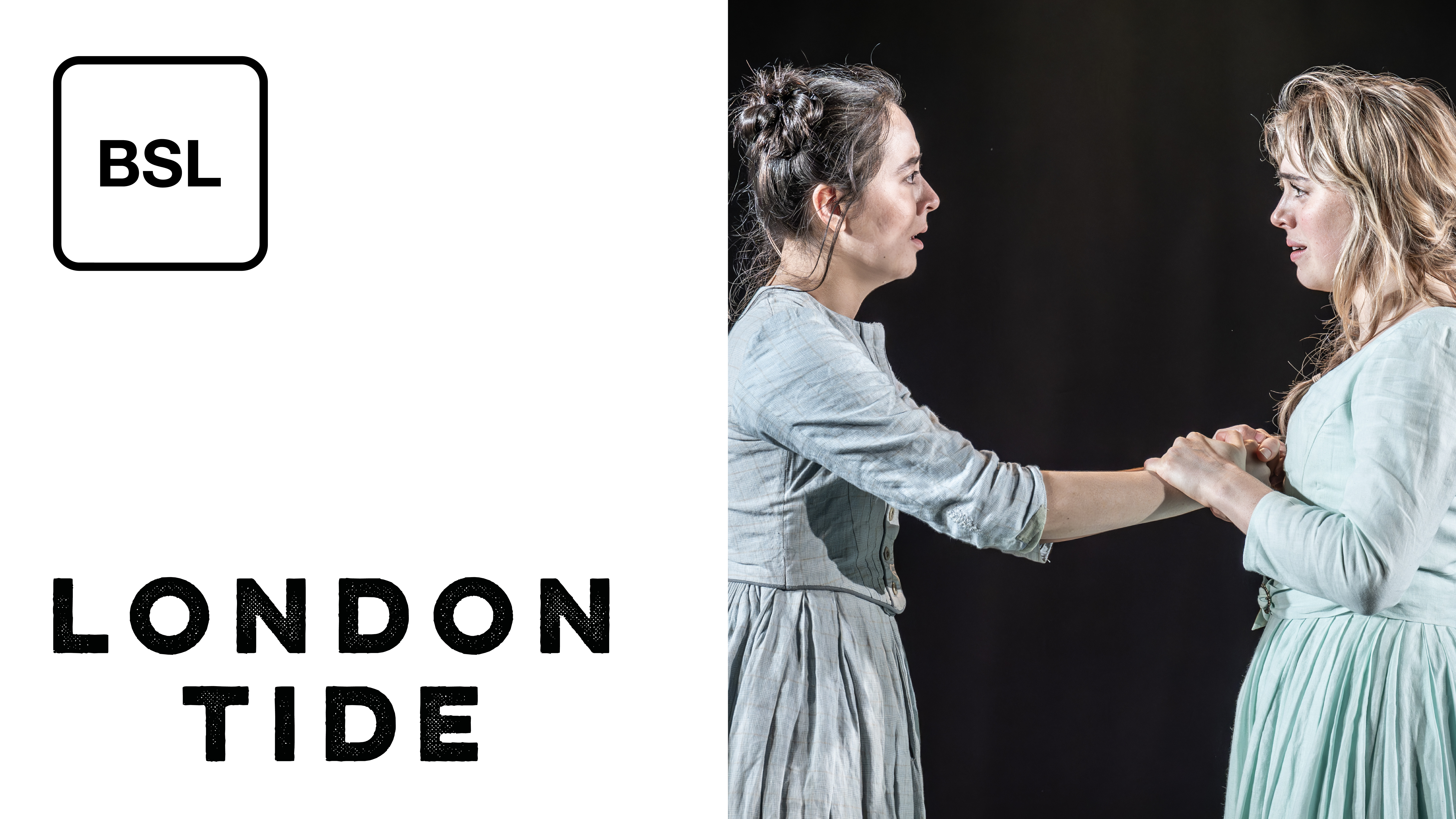 London Tide: Full Play - British Sign Language