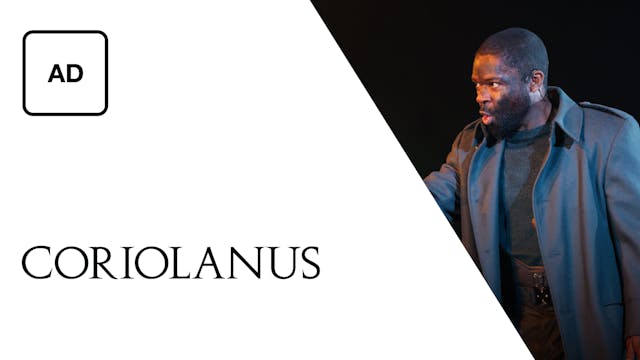 Coriolanus: Full Play - Audio Description