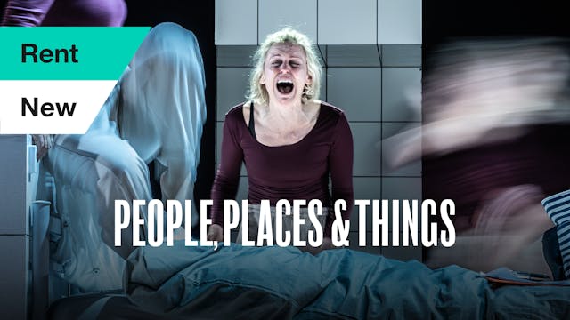 People, Places & Things (Rent)