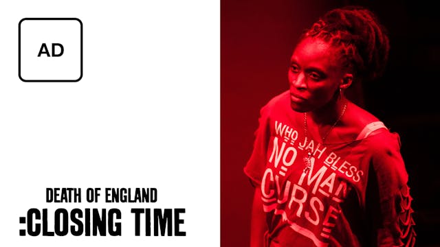 Death of England :Closing Time: Full Play - Audio Description