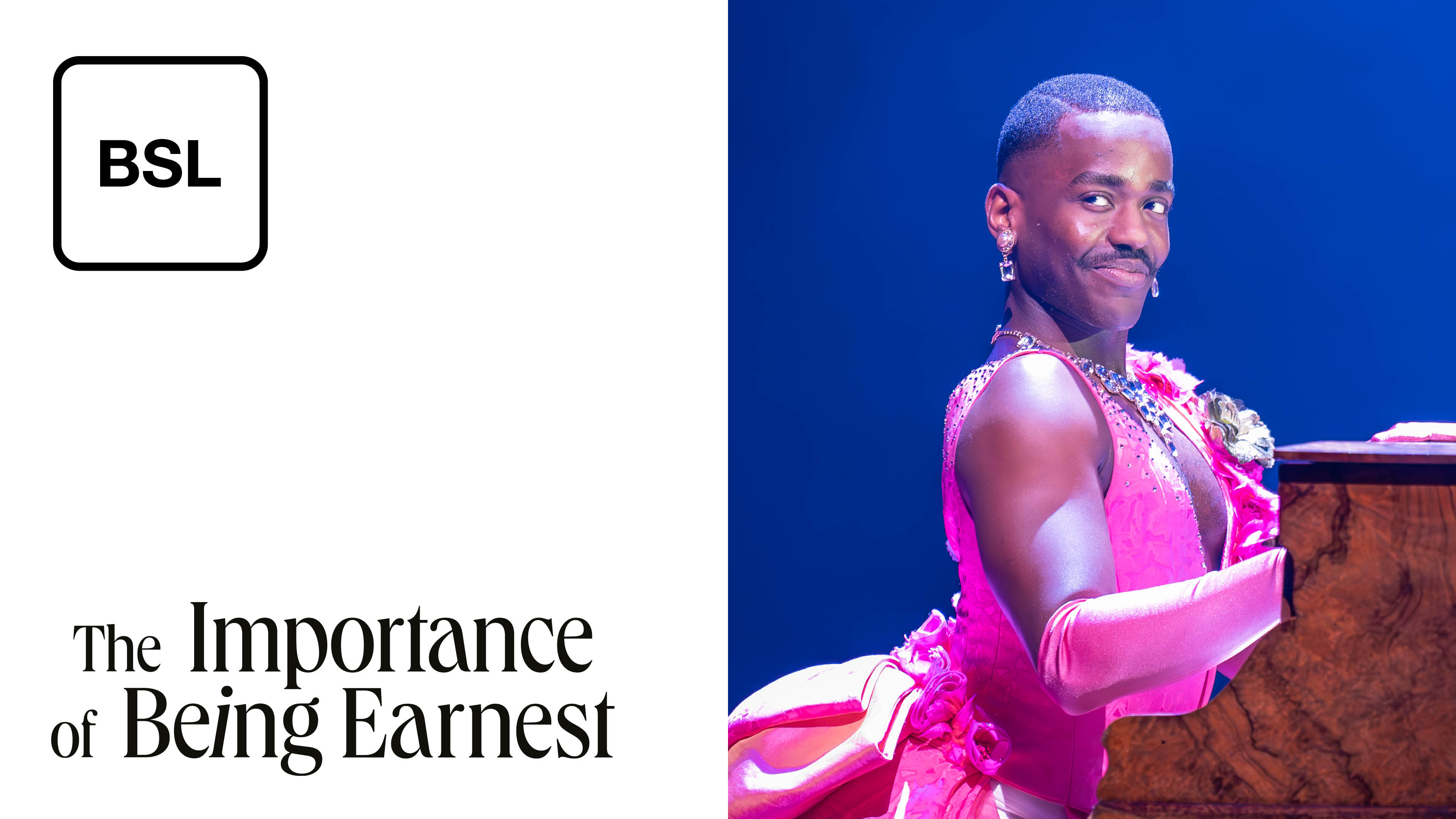 British Sign Language: The Importance of Being Earnest