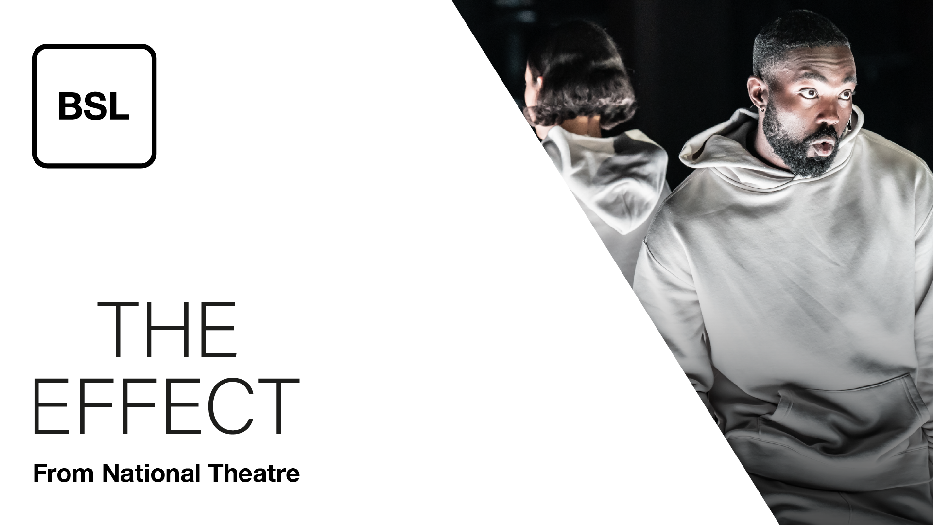 The Effect: Full Play - British Sign Language