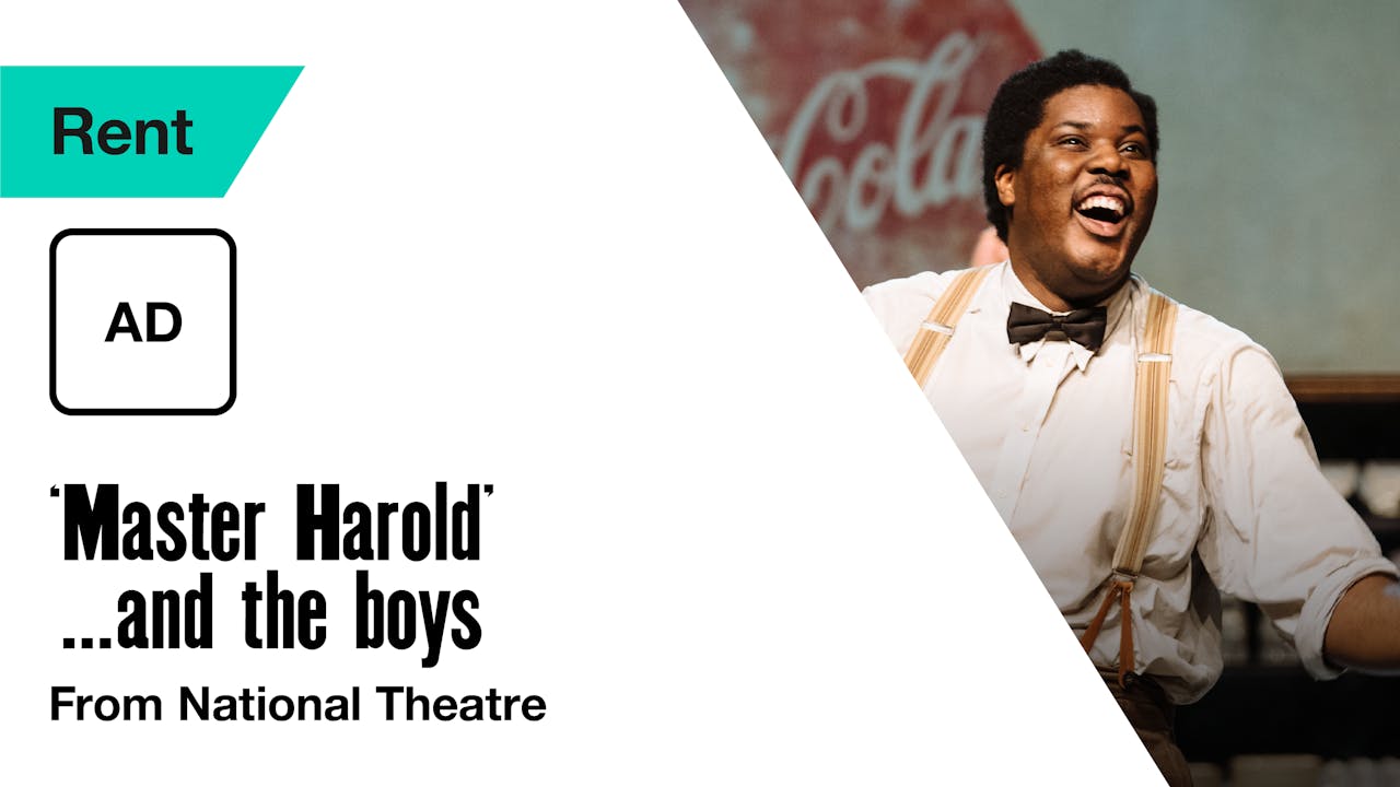 Audio Description: 'Master Harold'...and the boys