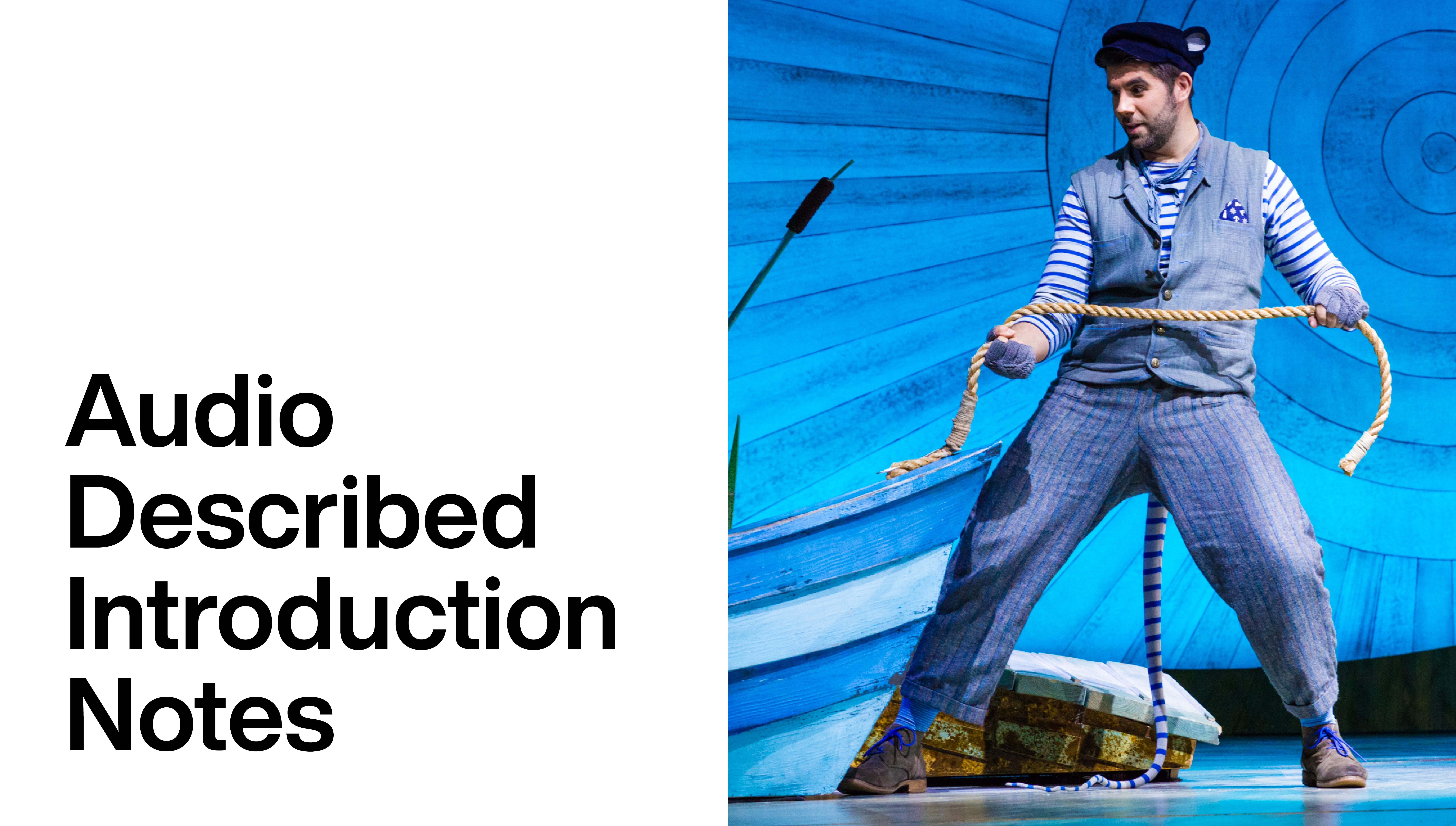 The Wind in the Willows: Audio Described Introduction Notes