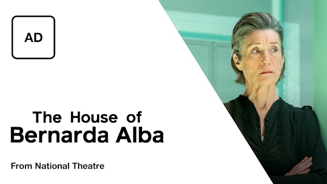 Audio Description: The House of Bernarda Alba