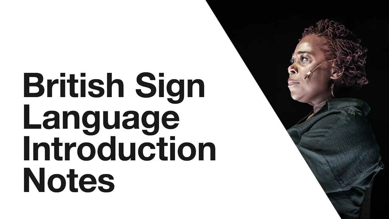 Indrouction Sign The Effect: British Sign Language Introduction Notes - National Theatre ...
