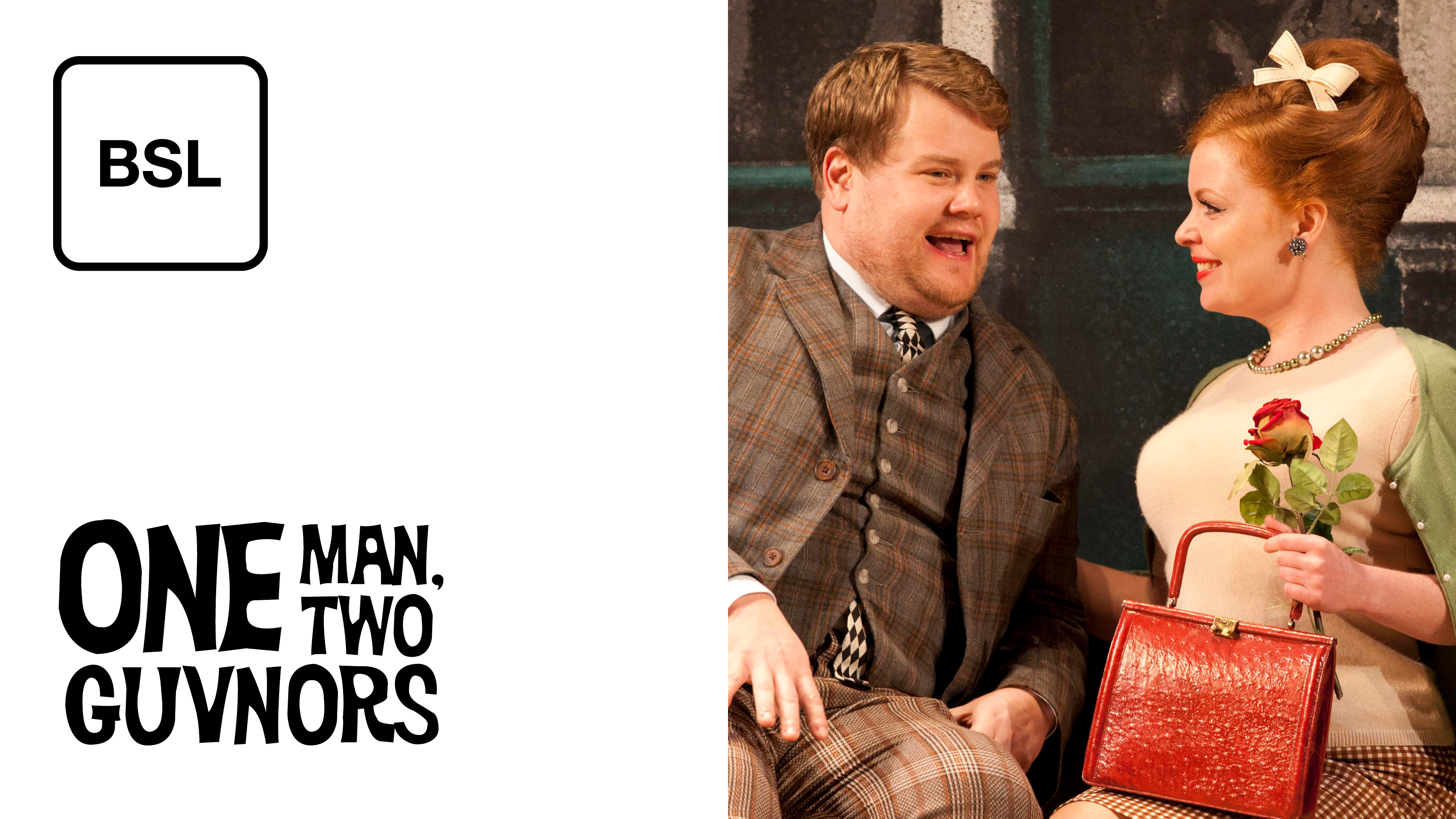 British Sign Language: One Man, Two Guvnors