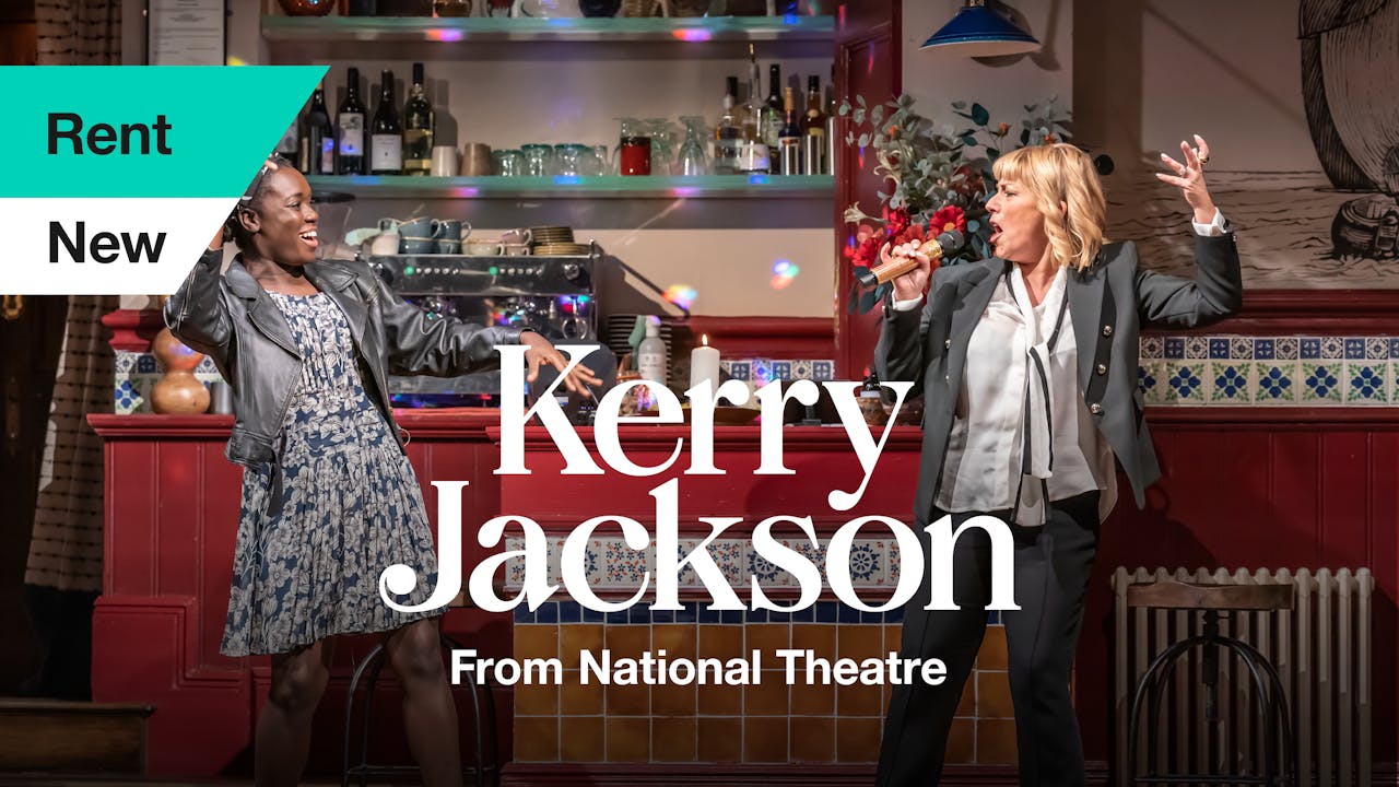 Kerry Jackson National Theatre at Home