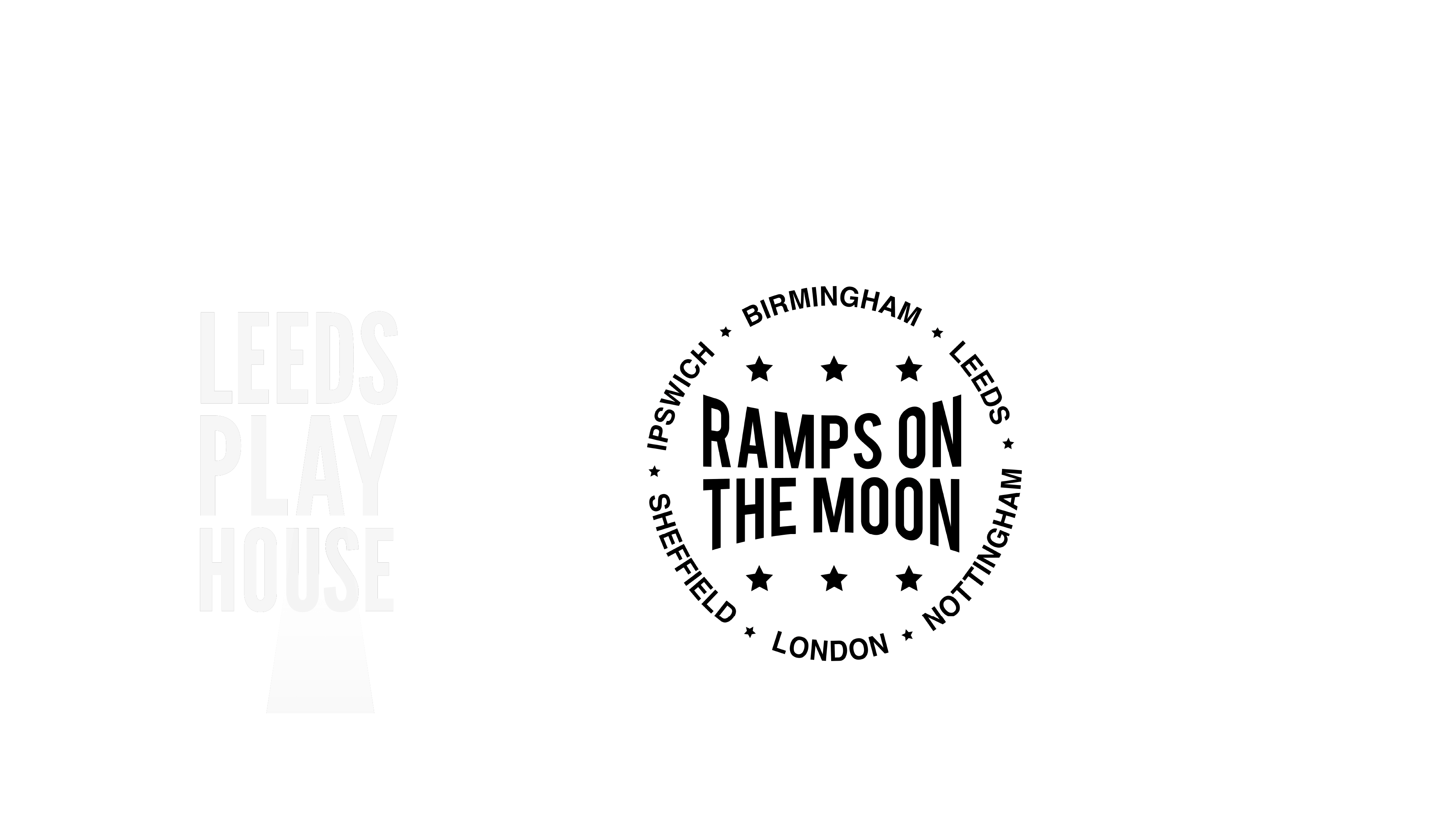 From Leeds Playhouse Theatre and Ramps on the Moon