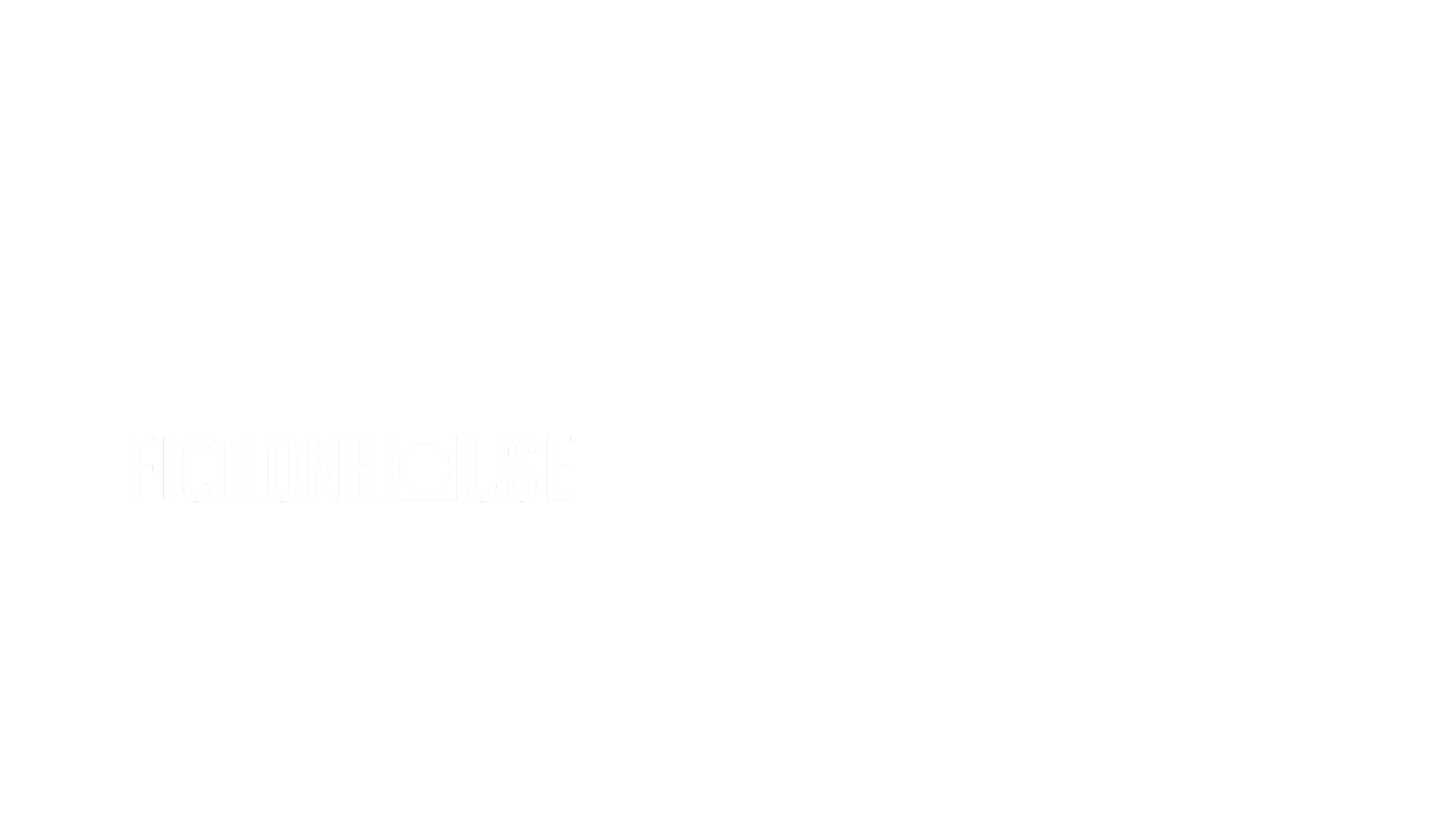 A production from Fictionhouse and Playful Productions