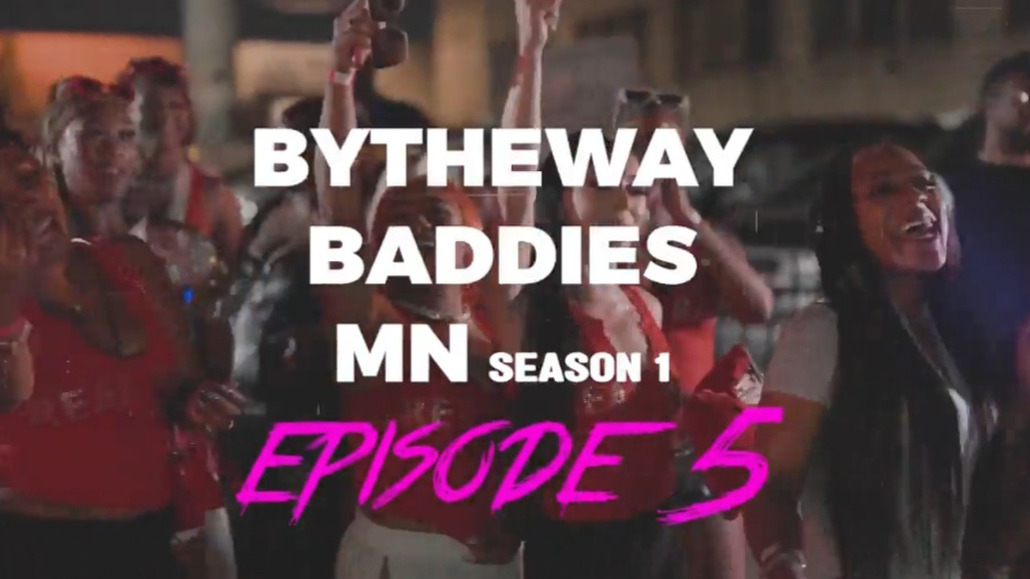 ByTheWay Baddies Video