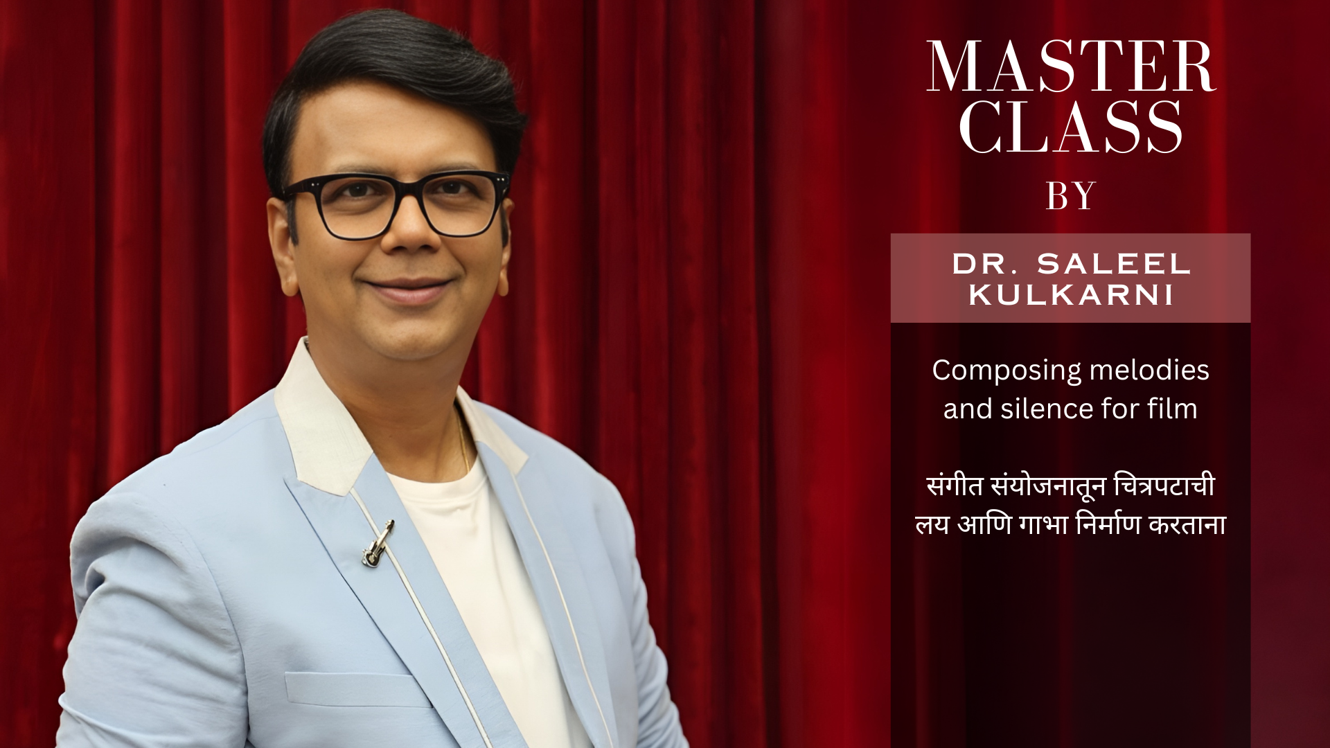 Masterclass by Dr. Saleel Kulkarni