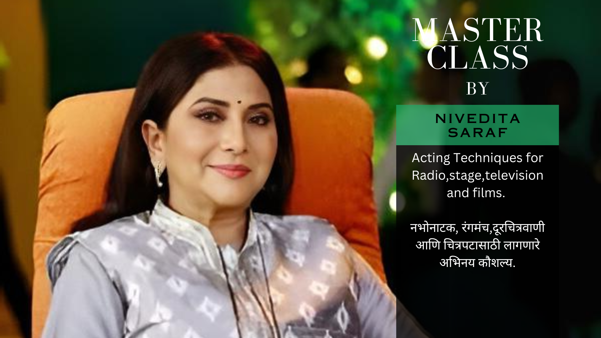 Masterclass by Nivedita Saraf