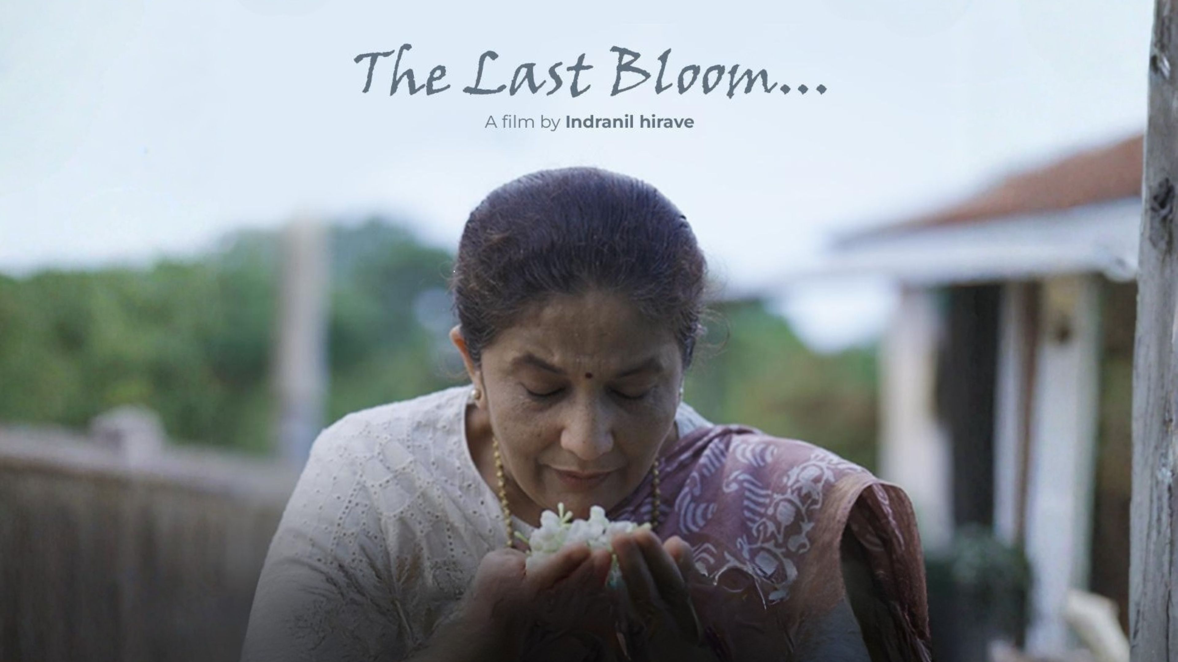 द लास्ट ब्लूम (The last bloom)