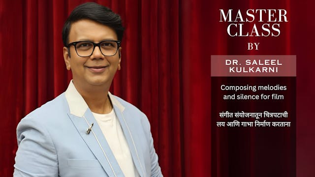 Masterclass by Dr. Saleel Kulkarni