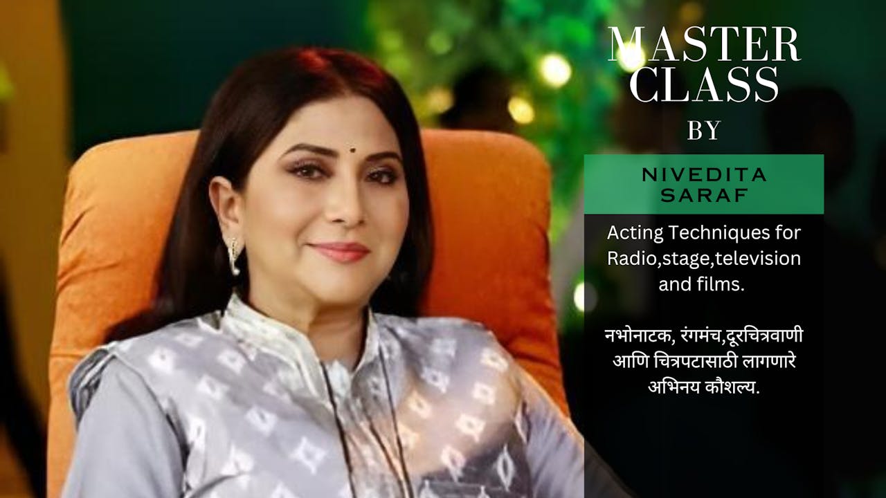 Masterclass by Nivedita Saraf