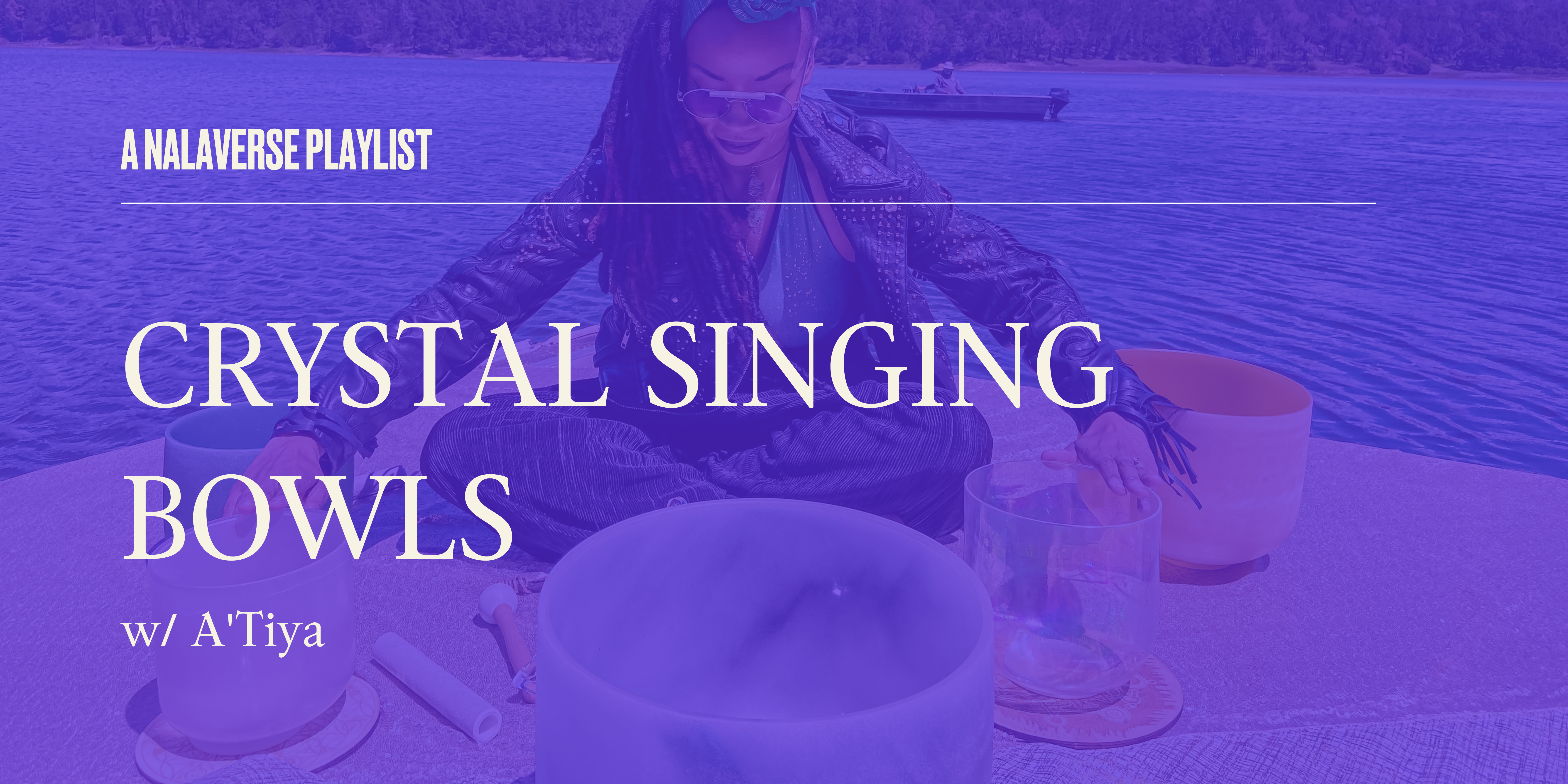 Sound Baths ft. Crystal Singing Bowls