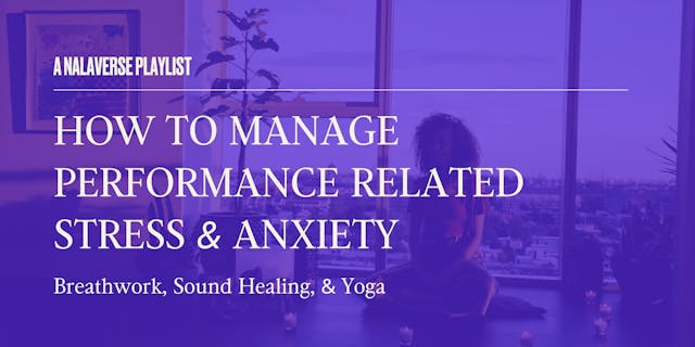 How to Manage Performance-Related Stress & Anxiety