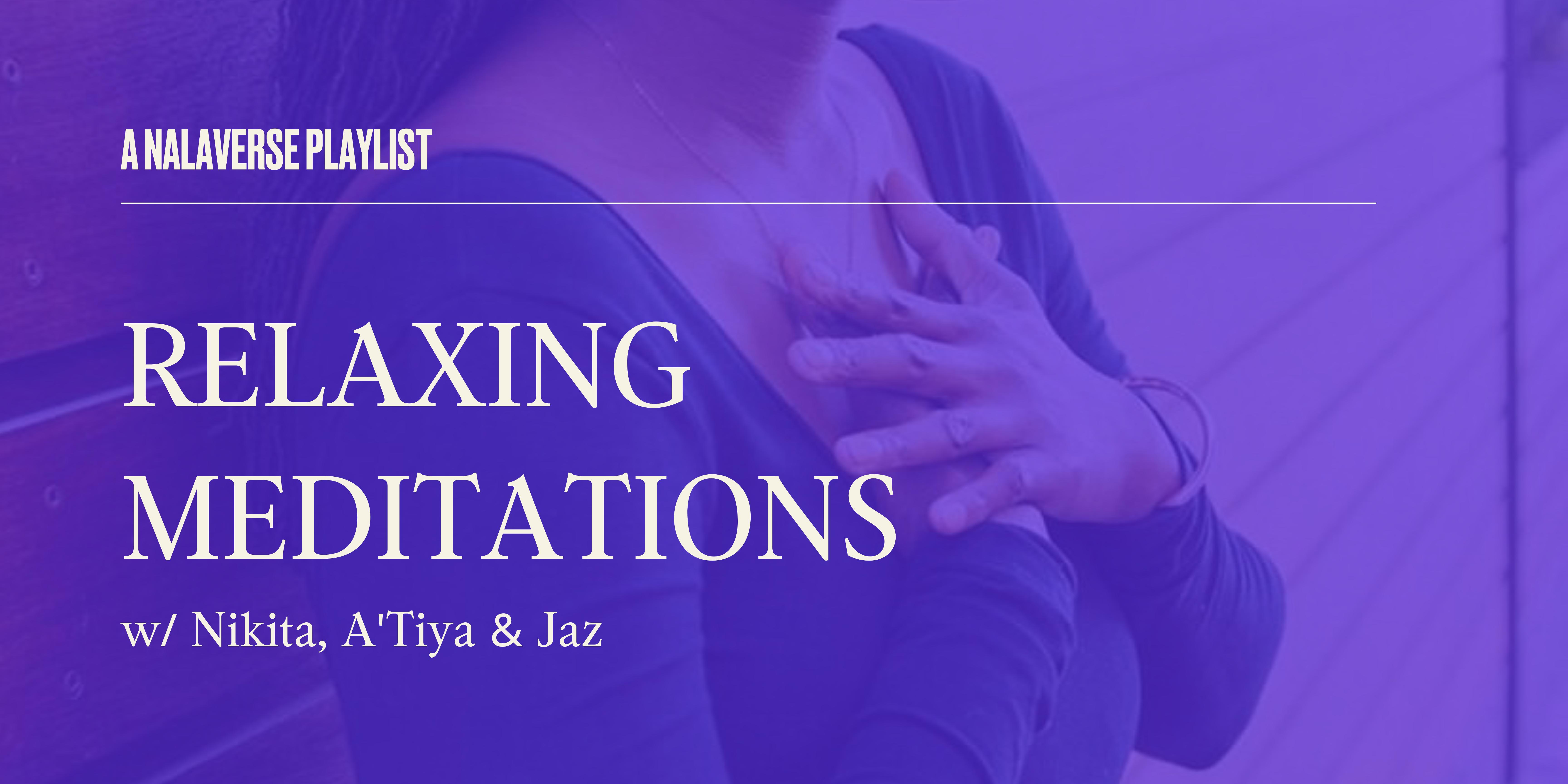 Relaxing Meditations