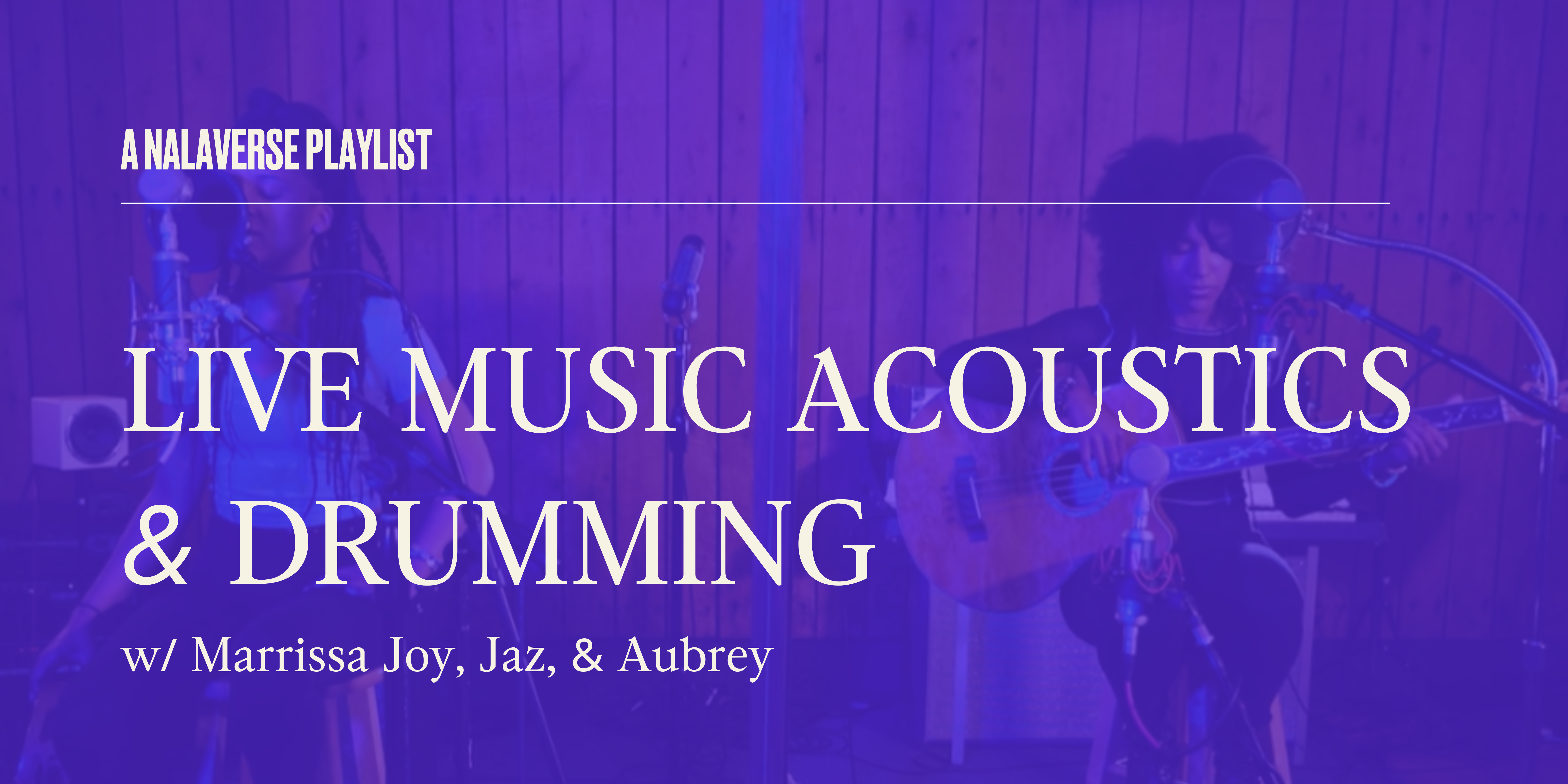 Sound-Healing ft. Live Music Acoustics & Drumming