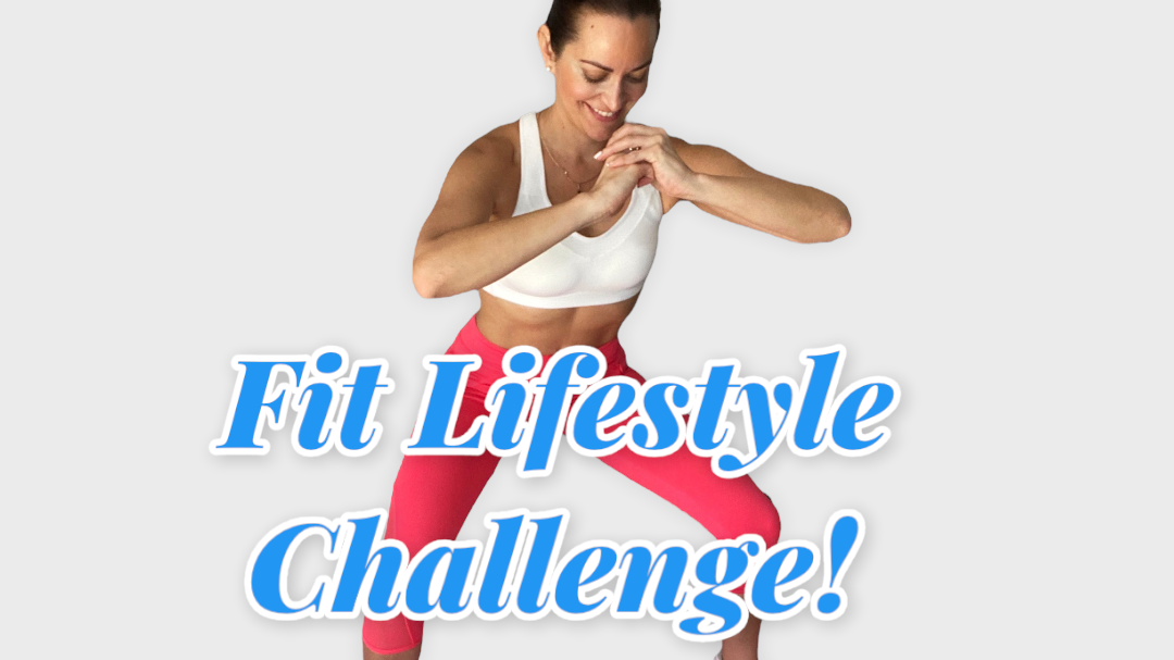 Fit Lifestyle Challenge!
