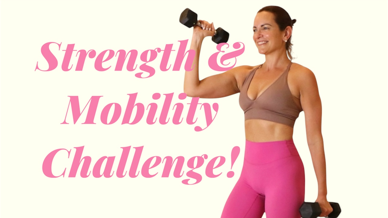 Strength + Mobility Challenge