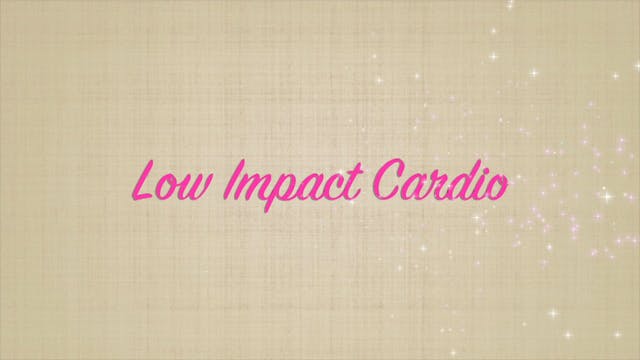 Low Impact Cardio/Lower Body