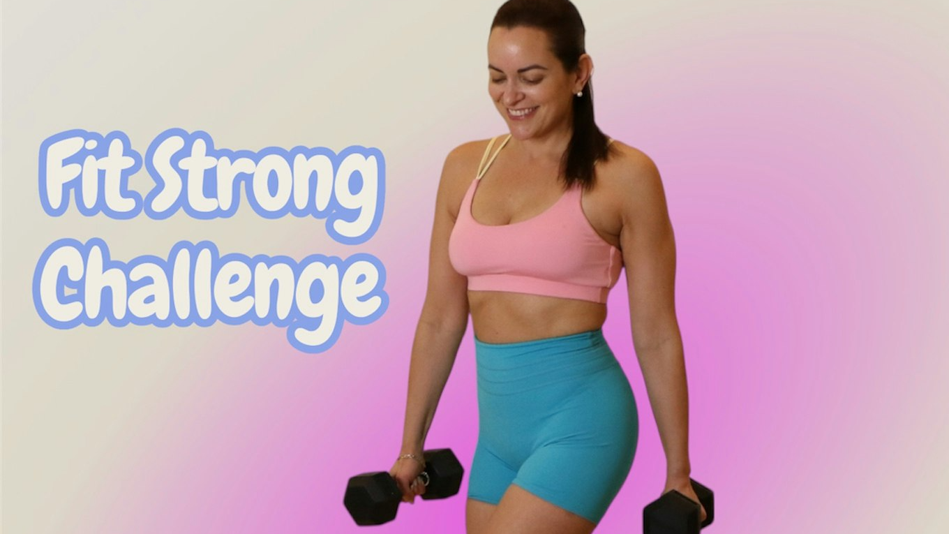 Intro Fit Strong Challenge!