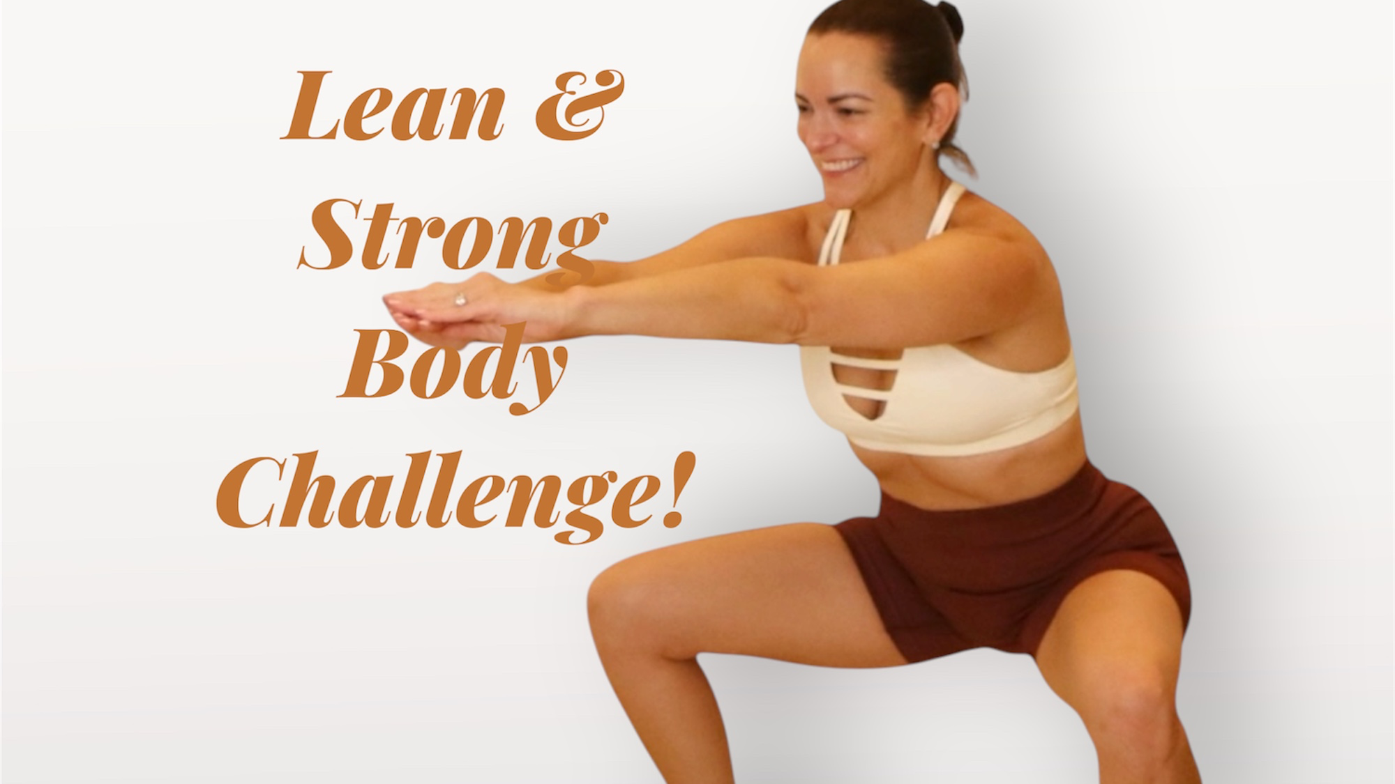 Lean & Strong Body Challenge!