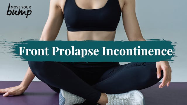 Front Prolapse Incontinence