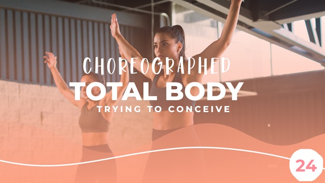 TTC - Choreographed Total Body Workout 24